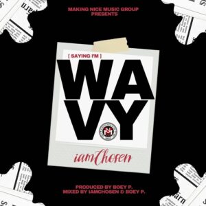 IamChosen (MNMG) – Wavy